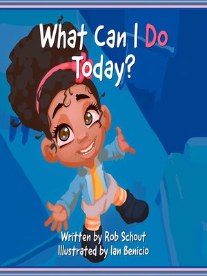 cover image of What Can I Do Today?